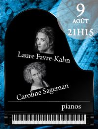 Laure FAVRE-KAHN (piano) et Caroline SAGEMAN, piano. Le mardi 9 août 2016 à BANDOL. Var.  21H15